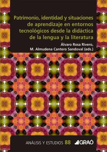 Patrimonio, identidad y situaciones de aprendizaje en entornos tecnológicos