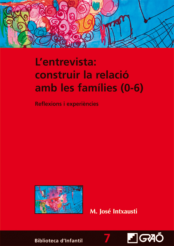 L’entrevista: construir la relació amb les famílies (0-6)