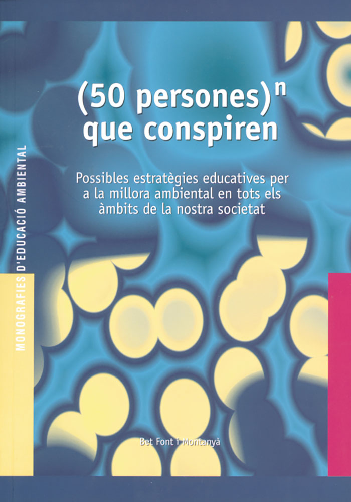 (50 persones) que conspiren